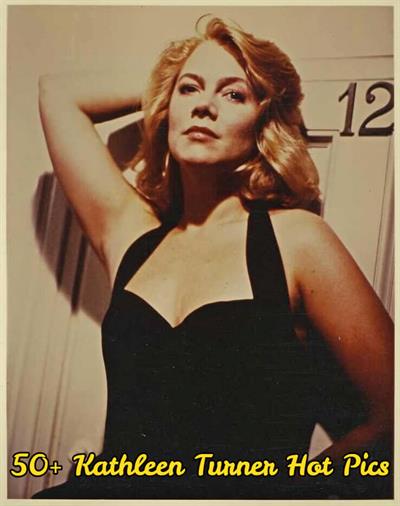 Kathleen Turner