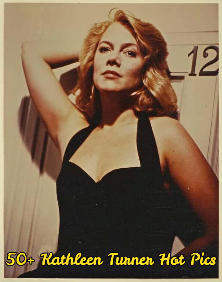 Kathleen Turner